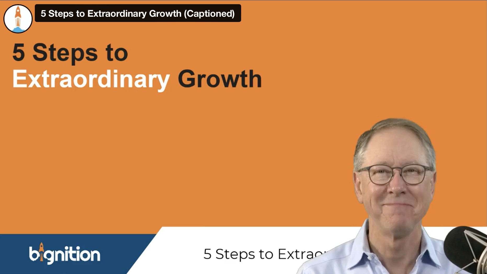 Video thumbnail with Randy for the 5 Steps to Extraordinary Growth videos